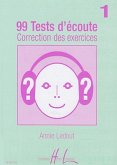 LEDOUT Annie 99 Tests d'Ecoute Vol.1 corrigés dictées musicales Partition