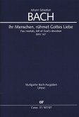 Ihr Menschen rühmet Gottes Liebe Kantate Nr.167 BWV167 Studienpartitur (dt/en)