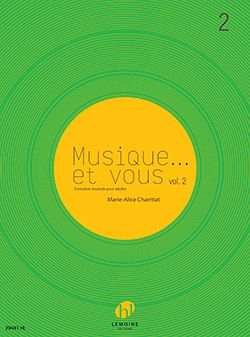 Charritat, Marie -Alice, Musique... et vous Vol.2 Formation musicale Partition