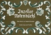 Inzeller Notenbüchl für Hackbrett, Zither und Gitarre Inzeller Notenbüchl für Hackbrett, Zither und Gitarre
