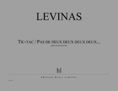 LEVINAS Michaël Tic-tac / Pas de deux deux deux deux... 6 percussions Partition