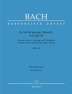 Cover Es ist dir gesagt Mensch was gut ist Kantate Nr.45 BWV45 Klavierauszug