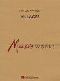 Michael Sweeney, Villages Concert Band/Harmonie Partitur + Stimmen