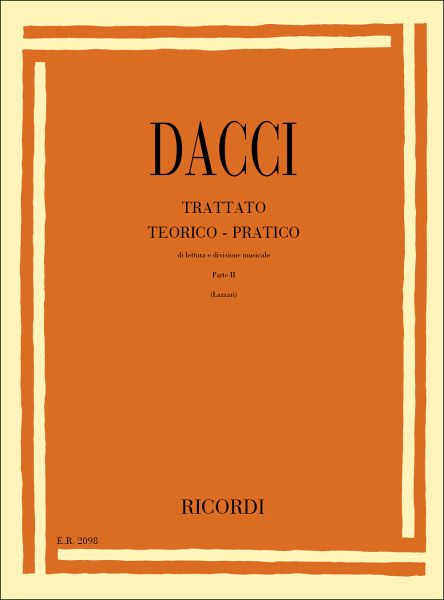 G. Dacci Trattato Teorico-Pratico Di Lettura E Divisione Opere Teoriche G. Dacci Trattato Teorico-Pratico Di Lettura E Divisione Opere Teoriche