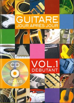 Cover Bruno Desganges, La Guitare Jour Aprčs Jour Volume 1 Gitarre Buch + CD