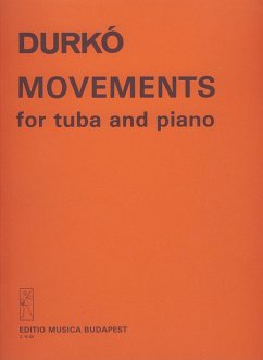 Cover Durkó Zsolt Movements for tuba and piano Tuba and Piano