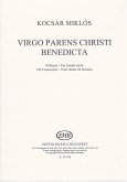 Kocsár Miklós Virgo parens Christi benedicta for female choir Upper Voices and Accompaniment Kocsár Miklós Virgo parens Christi benedicta for female choir Upper Voices and Accompaniment