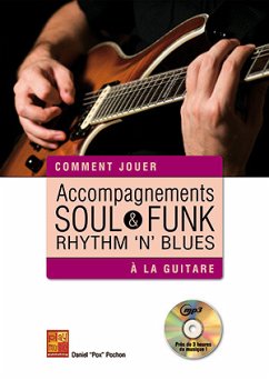 Cover Daniel Pochon, Accompagnements Soul, Funk et Rhythm 'n' Blues Gitarre Buch + CD
