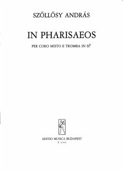 Cover Szöllösy András In Pharisaeos for mixed voices and trumpet in B flat Mixed Voices and Accompaniment