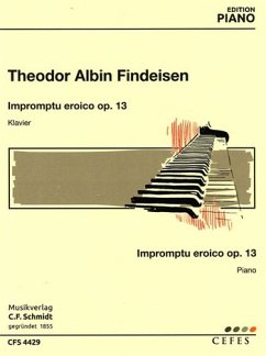 Theodor Albin Findeisen Impromptu eroico op. 13 Klavier