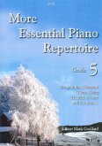 More essential Piano Repertoire Grade 5 for piano More essential Piano Repertoire Grade 5 for piano