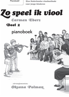 Cover Carmen Eberz, Zo Speel Ik Viool 2 Pianobegeleiding Violine und Klavier Buch