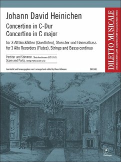 Johann David Heinichen, Concertino C-Dur für drei Altblockflöten(Querflöten), Streicher und Generalbass Partitur und Stimmen