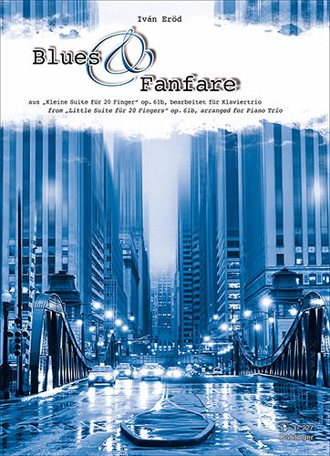 Blues und Fanfare op.61b für Violine, Violoncello und Klavier Stimmen Blues und Fanfare op.61b für Violine, Violoncello und Klavier Stimmen