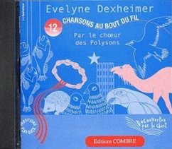 Cover DEXHEIMER Evelyne Chansons au bout du fil (12) choeur d'enfant et orchestre CD