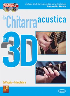 Cover Antonello Nesta, La Chitarra Acustica in 3D Gitarre Buch + CD + CD-ROM