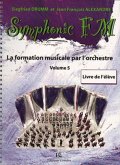 DRUMM Siegfried / ALEXANDRE Jean François Symphonic FM Vol.5 Elčve Alto formation musicale Partition