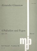 4 Präludien und Fugen op.101 fürK lavier 4 Präludien und Fugen op.101 fürK lavier