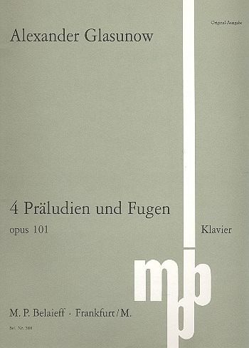 4 Präludien und Fugen op.101 fürK lavier
