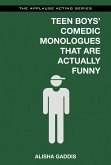 Teen Boys Comedic Monologues Teen Boys Comedic Monologues