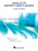 James Curnow, Jingle Ye Merry Gentlemen Concert Band/Harmonie Partitur