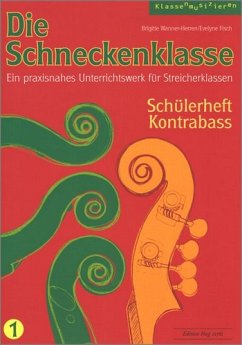 Cover Die Schneckenklasse Band 1 für Streicherklasse (Streichorchester) Kontrabass