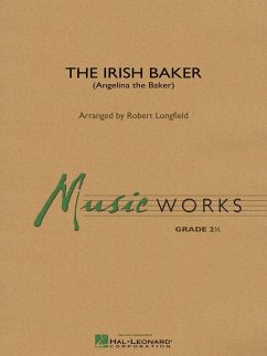 The Irish Baker Concert Band/Harmonie Partitur