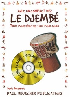 Cover Le Djembé (+CD) Tout pour Débuter, tout pour Jouer