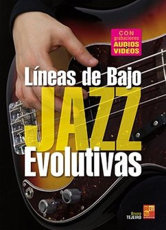 Cover Líneas de bajo jazz evolutivas Bass Guitar Book & Media-Online