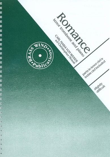 Carl Maria von Weber, Romance For Tenor Trombone And Piano Posaune und Klavier Buch
