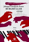 Johann Friedrich Burgmüller, 2 Etudes Opus 100 Piano