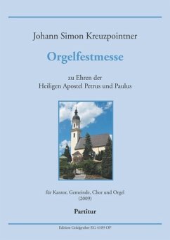 Orgelfestmesse für Kantor, Gemeinde, Chor und Orgel Partitur