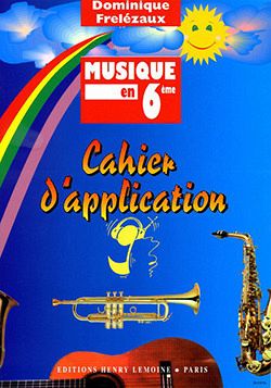 FRELEZAUX Dominique Musique en 6čme - application enseignement scolaire Partition