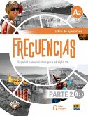 Frecuencias A2 : Part 2 : A2.2 Exercises Book Frecuencias A2 : Part 2 : A2.2 Exercises Book