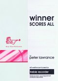 Peter Lawrance, Winner Scores All For Treble Recorder Recorder Buch Peter Lawrance, Winner Scores All For Treble Recorder Recorder Buch