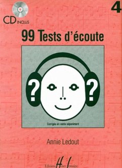 LEDOUT Annie 99 Tests d'Ecoute Vol.4 dictées musicales Partition + CD