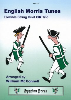 Traditional Arr: William McConnell English Morris Tunes violin duet, violin & viola, mixed string trio, english folk music