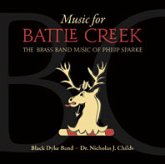 Philip Sparke, Music for Battle Creek Brass Band CD Philip Sparke, Music for Battle Creek Brass Band CD