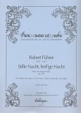 Stille Nacht heilige Nacht op.162 für Sopran, gem Chor und Orchester Instrumentalstimmen (Streicher 2-2-1-1-1)