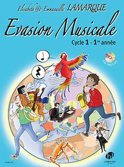 Cover Emmanuelle Lamarque, Elisabeth / Lamarque, Evasion musicale Cycle 1 ( Formation musicale Partition + CD