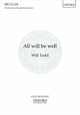 Todd, Will, All will be well SA & piano (with optional percussion) SA vocal score