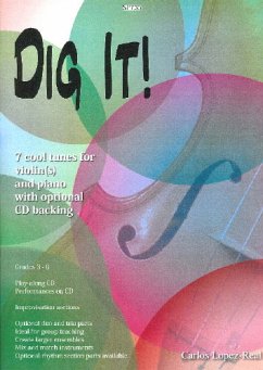 Cover Carlos Lopez-Real Dig It! for Violin(s) and Piano/CD violin & piano, violin trio