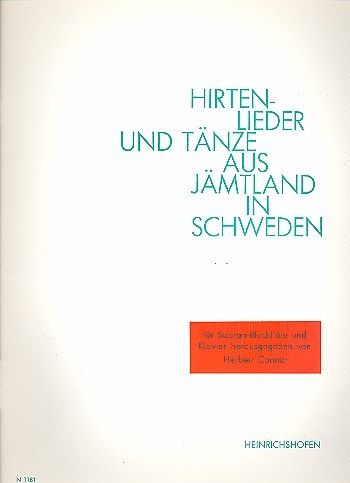 Hirten-Lieder und Tänze aus Jämtland in Schweden für Sopranblockflöte und Kavier