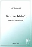 Wo ist das Telefon für gem Chor a cappella Partitur