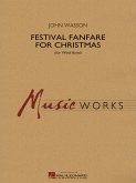 John Wasson, Festival Fanfare for Christmas (for Wind Band) Concert Band/Harmonie Partitur + Stimmen