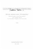 dernier espace avec introspecteur für Akkordeon und Violoncello, Partitur Betrachtung einer Raumplastik von Joseph Beuys dernier espace avec introspecteur für Akkordeon und Violoncello, Partitur Betrachtung einer Raumplastik von Joseph Beuys