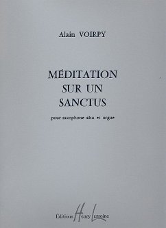 Méditation sur un Sanctus pour saxophone alto et orgue