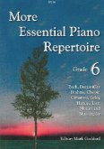 Bach, Brahms, Burgmüller, Chopin, Cimarosa, Grieg, Handel, Liszt, Moza More Essential Piano Repertoire Grade 6 piano solo Bach, Brahms, Burgmüller, Chopin, Cimarosa, Grieg, Handel, Liszt, Moza More Essential Piano Repertoire Grade 6 piano solo