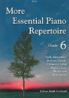 Cover Bach, Brahms, Burgmüller, Chopin, Cimarosa, Grieg, Handel, Liszt, Moza More Essential Piano Repertoire Grade 6 piano solo