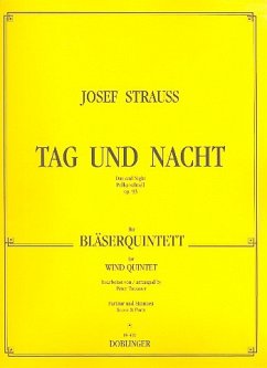 TAG UND NACHT OP.93 FUER FL, OB, KLAR, HORN, FAG PARTITUR+STIMMEN TOTZAUER, PETER, BEARB.